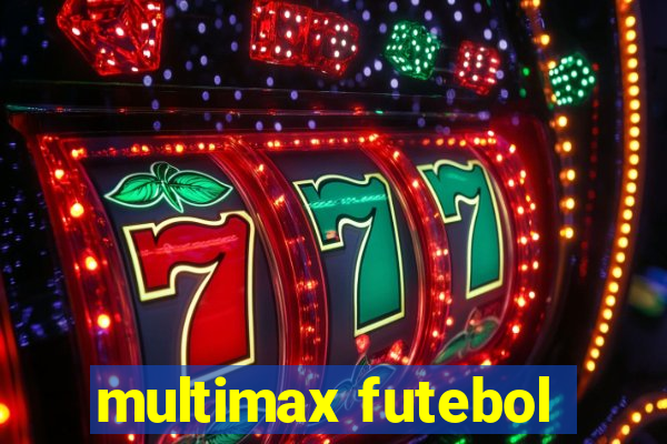 multimax futebol